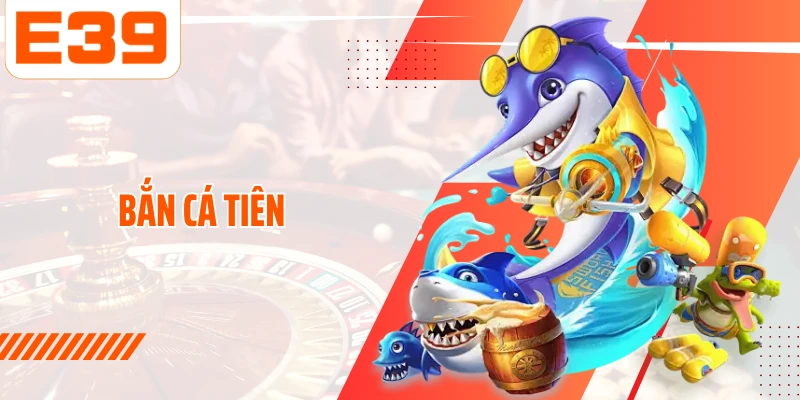 Bắn cá tiên